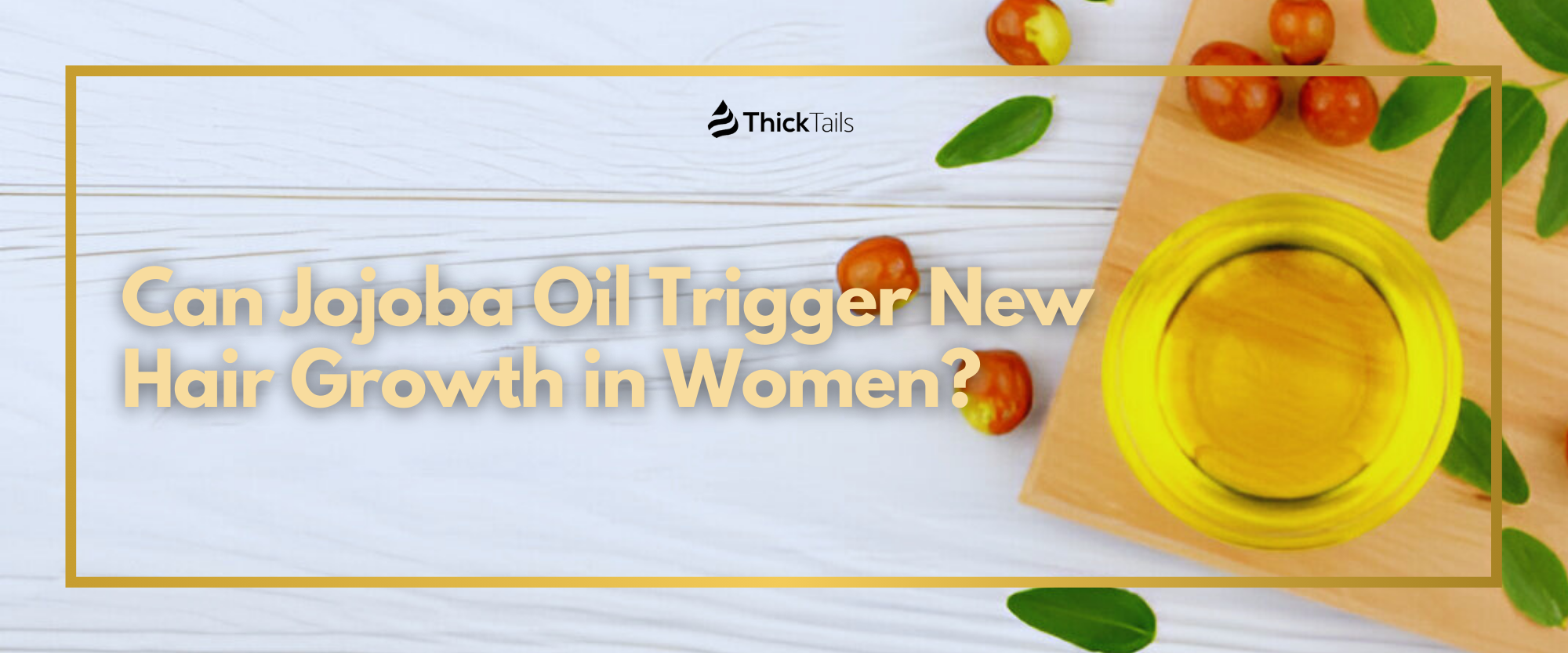 Can Jojoba Oil Trigger New Hair Growth in Women?