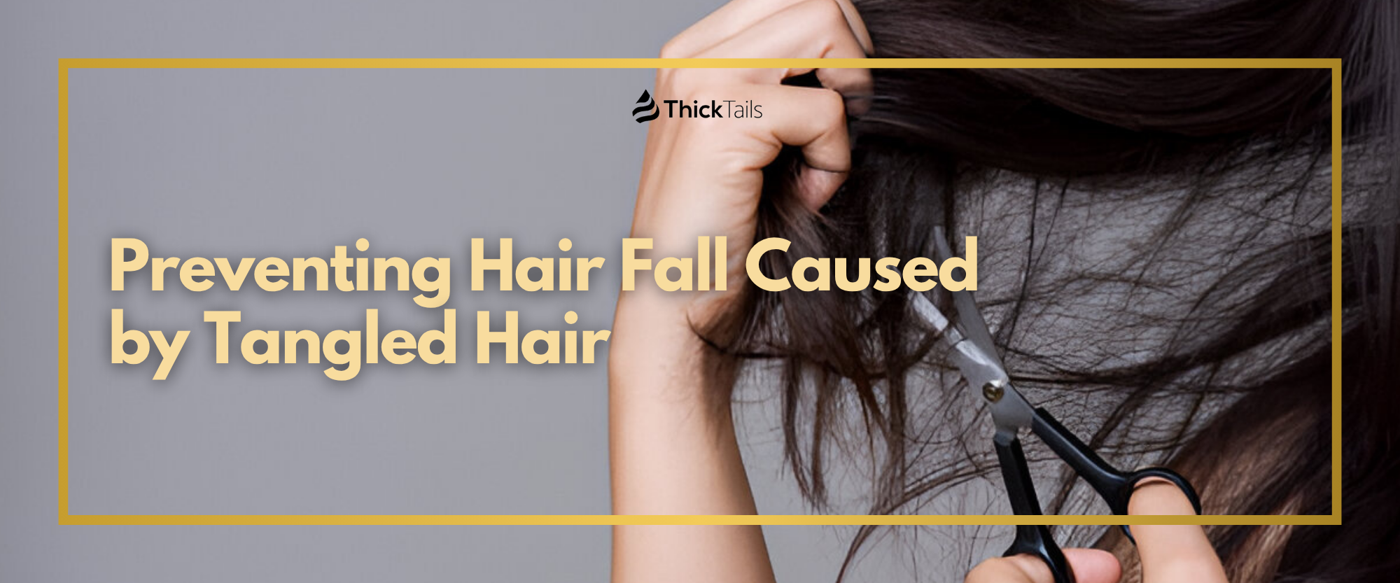 Hair Fall Caused by Tangled Hair