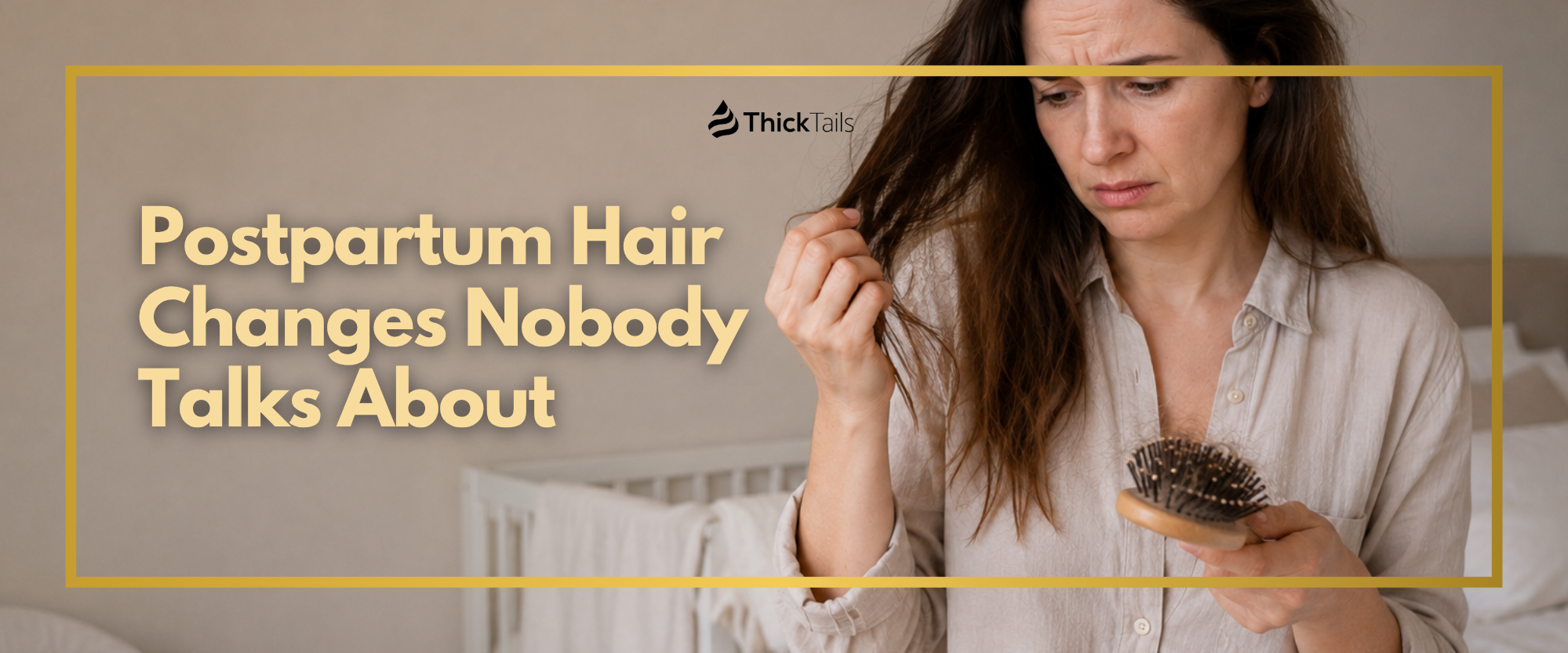 Postpartum Hair Changes Nobody Talks About