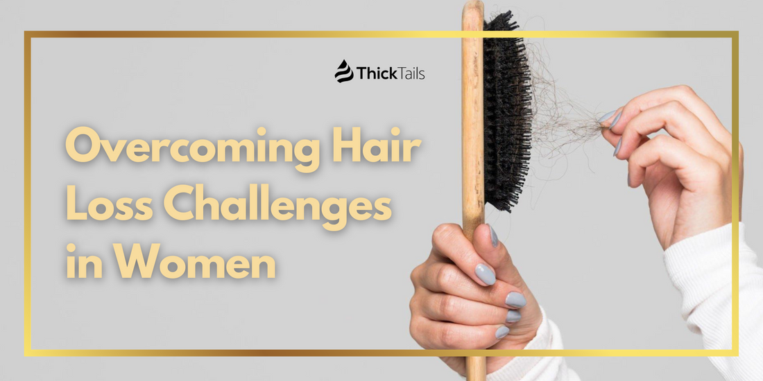 Overcoming hair loss in women	