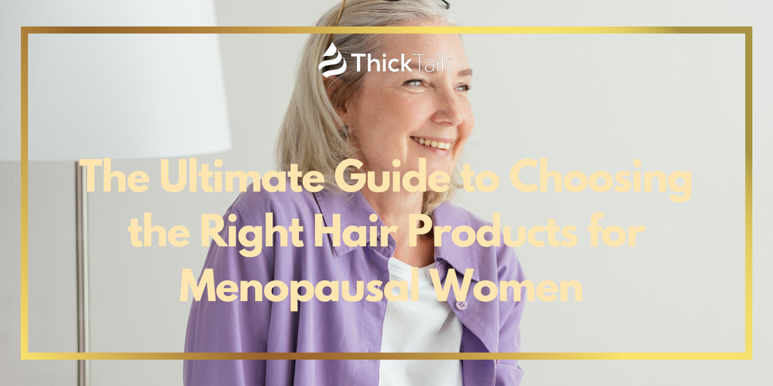 Menopausal Hair Needs