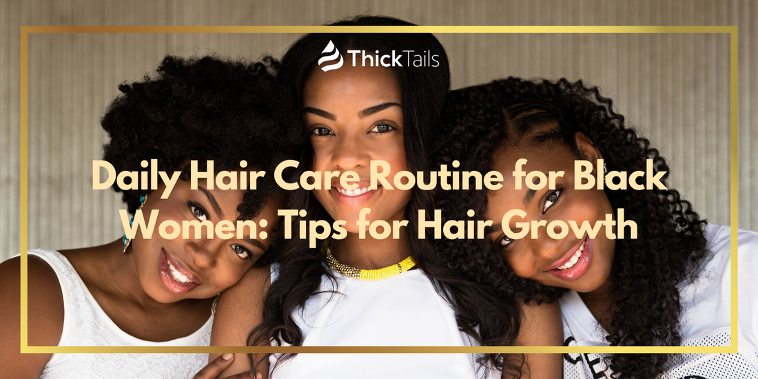 Daily hair care routine for black hair	