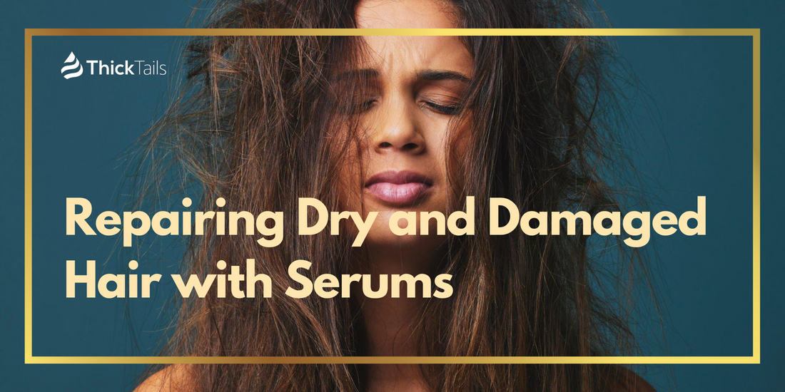 serum for dry and damaged hair