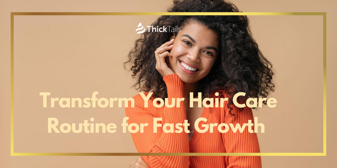 Hair care routine for fast hair growth in women	