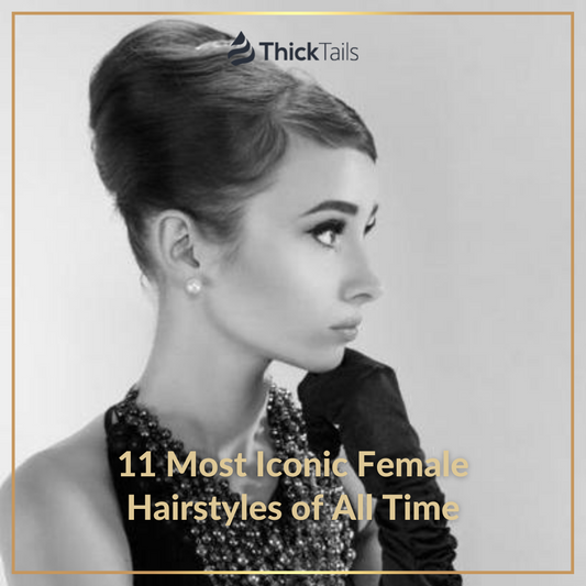 11 Most Iconic Female Hairstyles of All Time | ThickTails