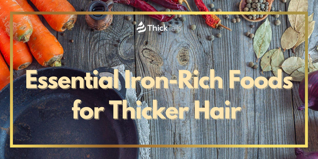  Iron-Rich Foods for Thicker Hair