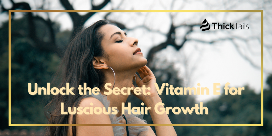 Vitamin E for hair growth