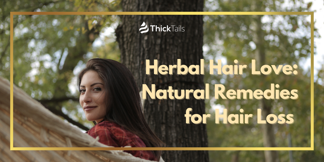 Herbal Remedies for Hair Loss	