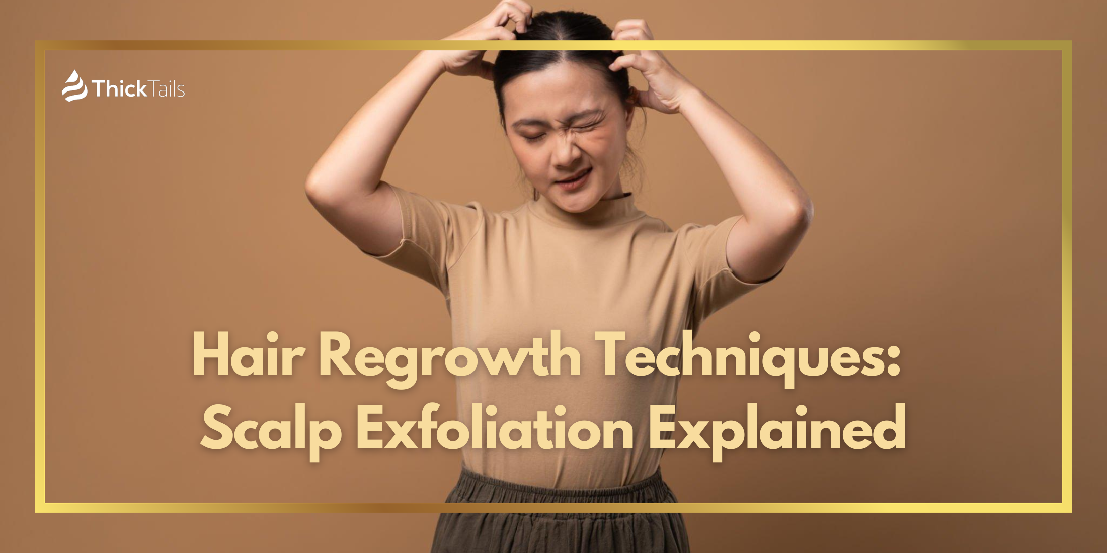 Hair Regrowth Techniques: Scalp Exfoliation Expla...