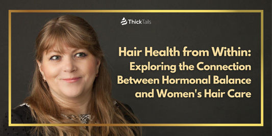  Connection Between Hormonal Balance and Women's Hair Care