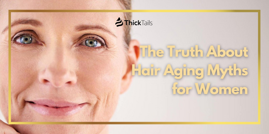  Hair Aging Myths for Women