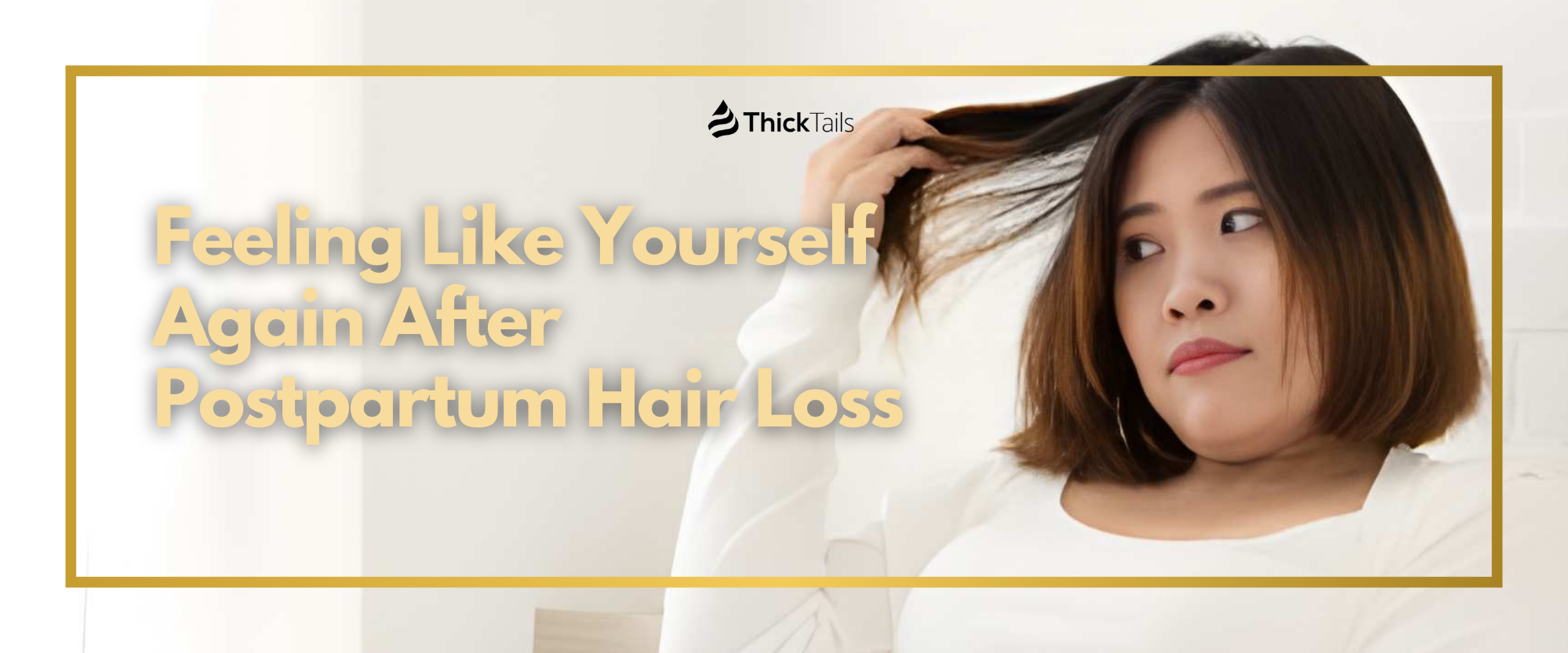 Feeling Like Yourself Again After Postpartum Hair Loss